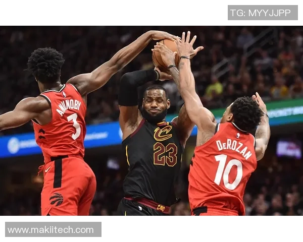 2016年NBA季后赛骑士与猛龙激战回顾及精彩瞬间分析